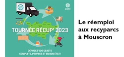 La Ressourcerie le Carré en tournée dans le recyparc 1 de Mouscron - Rendez-vous le 20 mai 2023